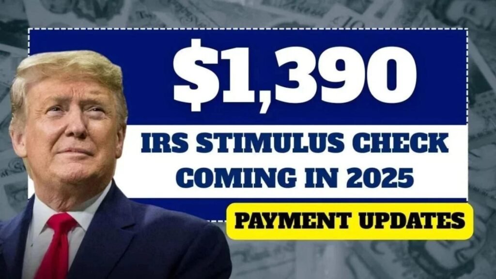 IRS Approves $1390 Stimulus Check for November 2025 – Eligibility Guide, Payment Timeline & Instructions